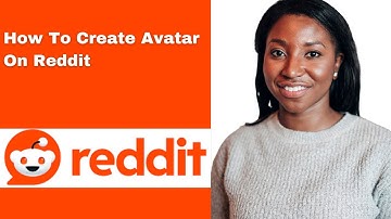 How To Create Avatar On Reddit