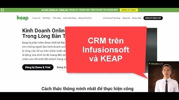Giới thiệu về tính năng CRM trên Infusionsoft và Keap