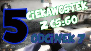 5 CIEKAWOSTEK Z CS:GO #7- Legalne haxy, ninja defuse poradnik , oneway smoke