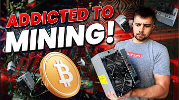 I Got Addicted To Mining Bitcoin...