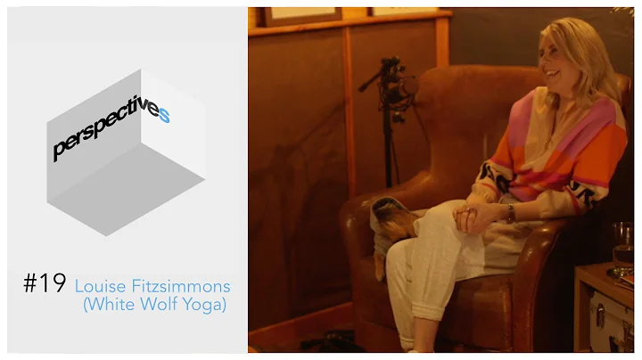 Perspectives #19 - Louise Fitzsimmons