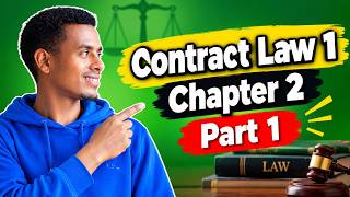 Ethiopian Contract Law Chapter 2 | Essential Elements of a Valid Contract | English & Amharic