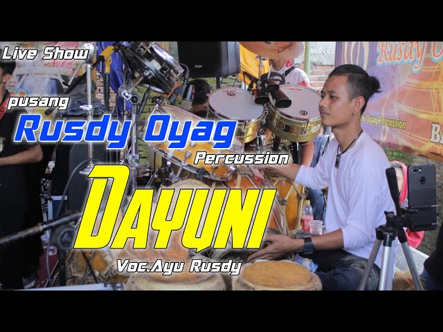 Pusang Rusdy Oyag Percussion ll Dayuni Voc.Ayu Rusdy class=