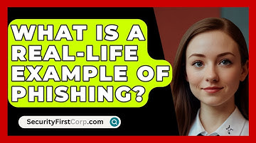 What Is A Real-life Example Of Phishing? - SecurityFirstCorp.com