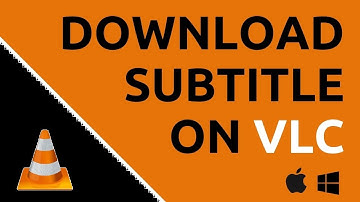 Download Video Subtitle with  VLC Media Player