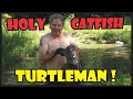 Holy catfish turtleman