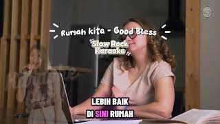 Rumah Kita  Slow Rock Karaoke  Instrumental No Vocal