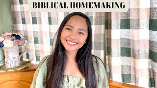 How I practice Biblical Homemaking!