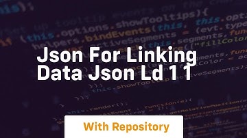 Json for linking data json ld 1 1