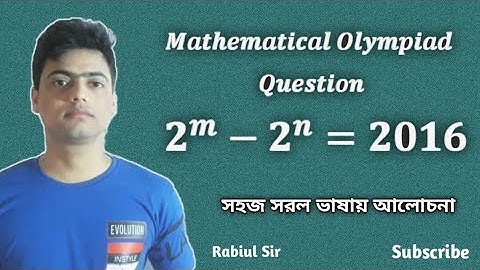 2^m-2^n=2016, Pakistan Mathematical Olympiad, Rabiul Sir, Maths Study, Mathematical Olympiad