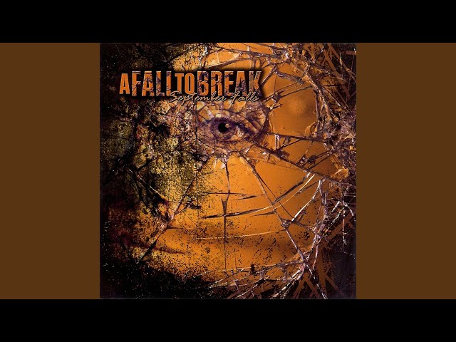 A Fall To Break - Lost, Left, All Alone