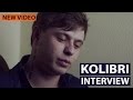 KOLIBRI - Харьков - интервью от 29.03 (ответы на ваши вопросы)