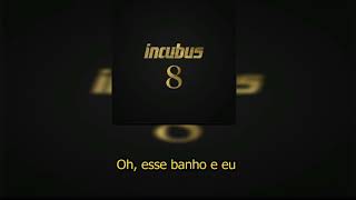 Incubus - When I Became a Man (legendado)