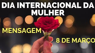 💖 💖 Mensagem Dia Internacional da Mulher💖 💖 [Prof. Alda]