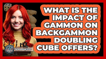What Is The Impact Of Gammon On Backgammon Doubling Cube Offers? - The Board Game Xpert