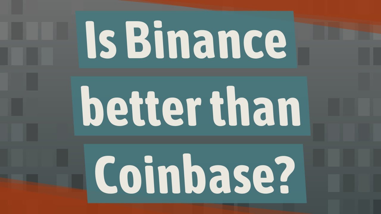 Is Binance better than Coinbase? - YouTube