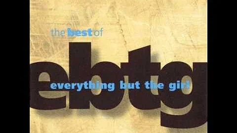 Everything But The Girl - Lullaby Of Clubland (Matty Heilbronn II Deep Club Mix)