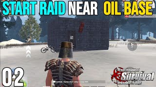 [DAY02] OIL BASE RAID MAKE ME RICH & FULL SERVER || EP02 || Last Day Rules Survival Gameplay