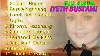 Iyeth Bustami - Pop Minang || Full Album