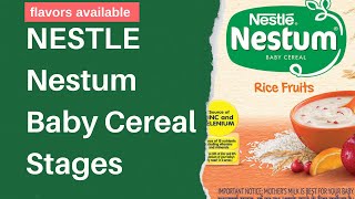 Nestle NESTUM Baby Cereal Flavors || NESTUM Baby Food Stage 1,2,3