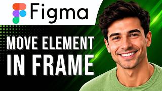 Figma: How to Keep and Move an Element in a Frame (Frames Tutorial for Beginners) (2026 Guide) Guide