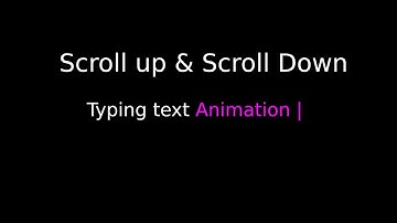 Typing Text Animation, Scroll up and Scroll Down Webflow