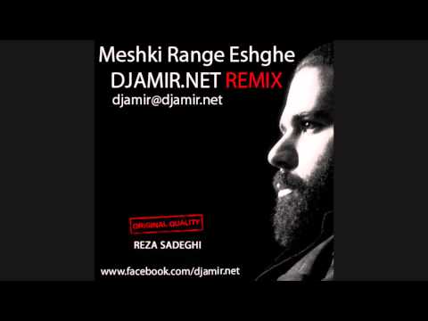 Reza Sadeghi - Meshki Range Eshghe ( DJAMIR.NET RE...