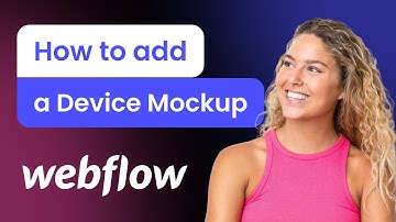 How to add a Device Mockup to Webflow