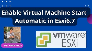 07-Enable Vm in Esxi start automatic