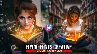 Flying Fonts Creative Photo Editing in Picsart | Photo Editing Tutorial screenshot 1