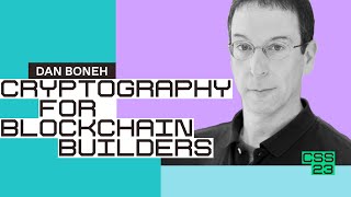 Cryptography for blockchains: Avoiding common mistakes | Dan Boneh