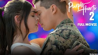 Purple Hearts 2 2025 | Full Movie Review & Deep Love Story Breakdown | Cassie & Luke’s Next Chapter