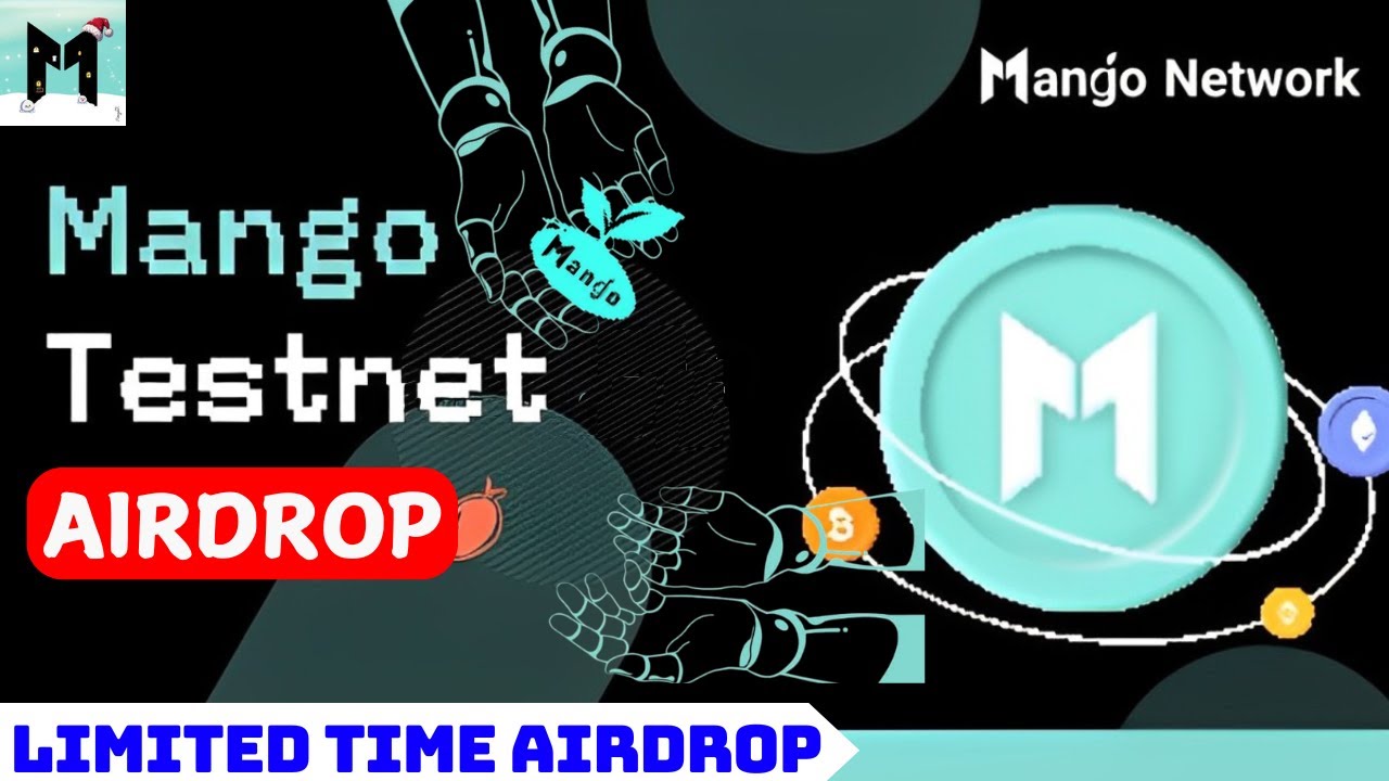Mango Network Testnet Airdrop Full Guide Free to Join || Limited Time ...