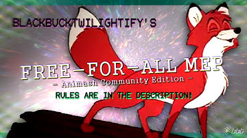 FREE-FOR-ALL MEP: Animash Community Edition [LINK TO FULL MEP IN DESCRIPTION]