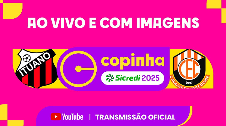 JOGO COMPLETO: ITUANO X CARAJÁS (PA) | RODADA 2 | COPINHA SICREDI 2025
