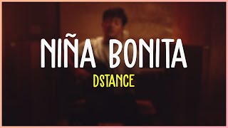 Dstance - Niña Bonita (Letra)