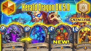 81 Win Herald Dragon Dk 50 Deck Is The Best To Craft Now After Nerfs At Cataclysm  Hearthstone
