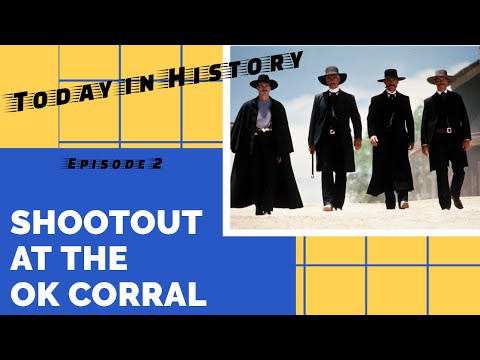 The legendary shootout at the OK Corral.  How and why it happened.