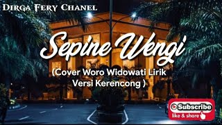 SEPINE WENGI - Vivi Voletha [Cover Woro Widowati Lirik Versi Keroncong]