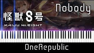 (Kaiju No. 8 ED) OneRepublic - Nobody | Piano Cover