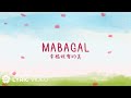 Mabagal 幸福该有的美 - Haven, KD Estrada (Mandarin Acoustic Version) | Lyrics