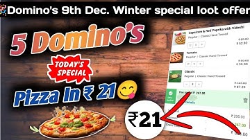 5 DOMINOS PIZZA in ₹21 मे😋|dominos coupon code today|zomato coupon code today| Domino