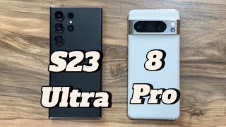 Google Pixel 8 Pro vs Samsung Galaxy S23 Ultra