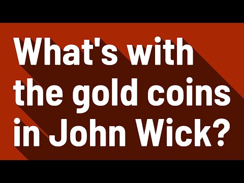 What's with the gold coins in John Wick?