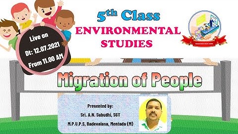 MIGRATION OF PEOPLE (ప్రజలు - వలసలు) // 5th CLASS - ENVIRONMENTAL STUDIES