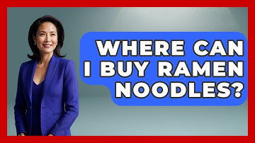 Where Can I Buy Ramen Noodles? - The Skillful Chef
