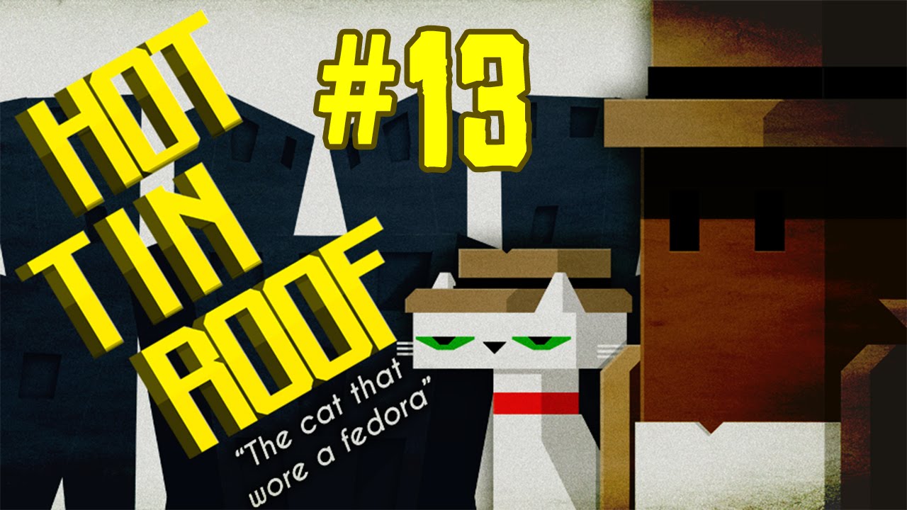 Let's Play Hot Tin Roof Gameplay - Episode 13 - Explosive