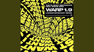 Warp 1.9 (Feat. Steve Aoki) (longstoryshort Remix)