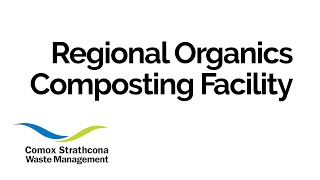 Regional Organics Composting Facility