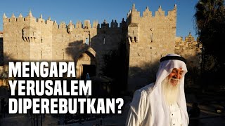 Sejarah Yerusalem: Kota Yang Jadi Rebutan Yahudi - Kristen - Islam